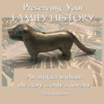 Artifacts tell your family history